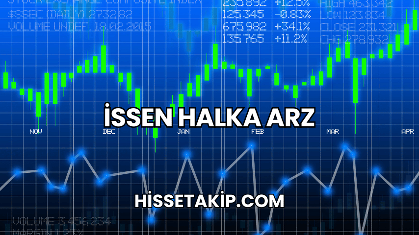 İssen Halka Arz