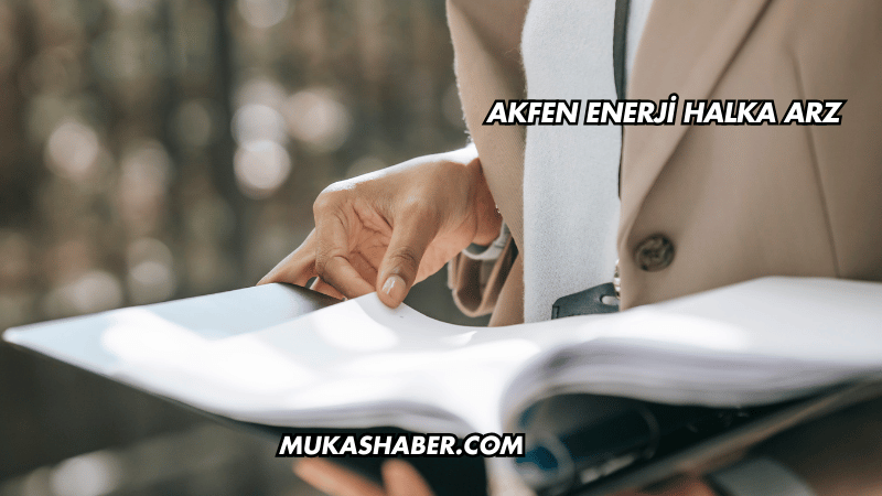Akfen Enerji halka arz