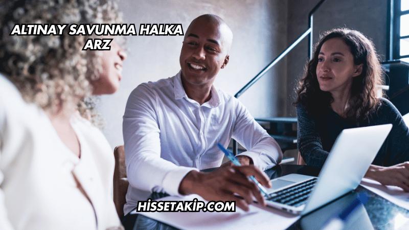 Altınay Savunma Halka Arz