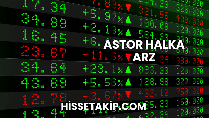 Astor Halka Arz