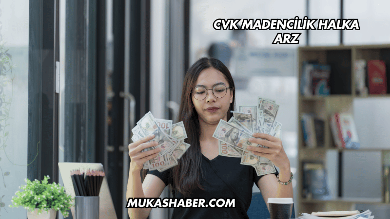 CVK Madencilik Halka Arz