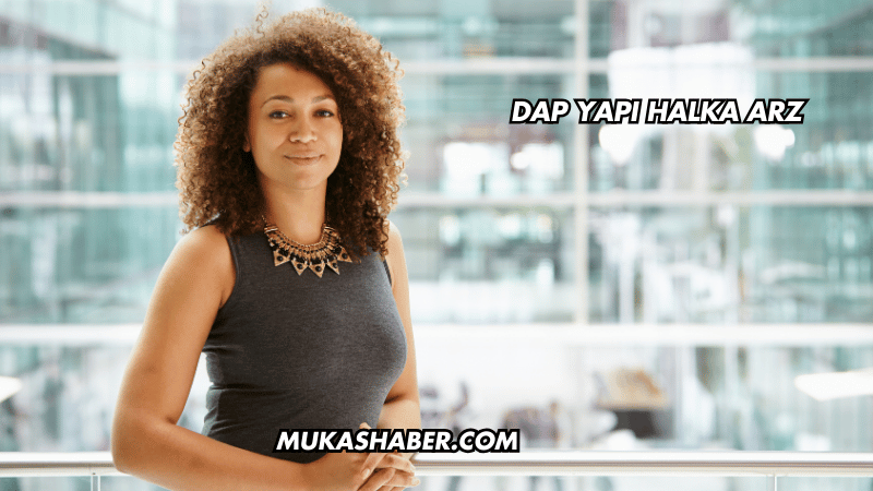 DAP Yapı Halka Arz