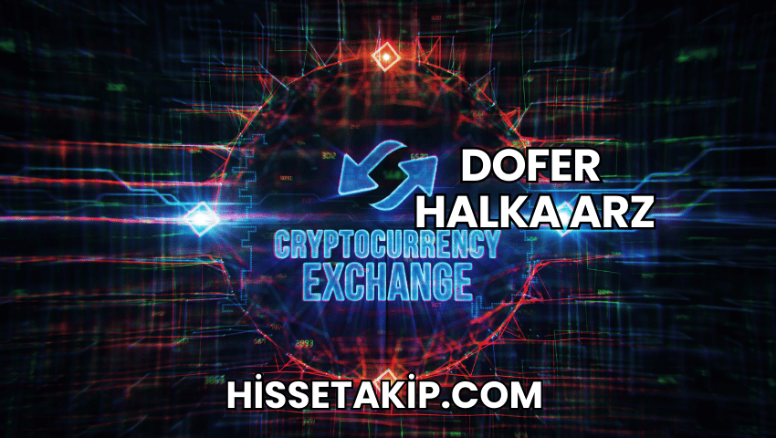 Dofer Halka Arz