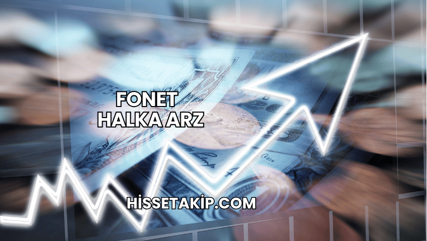 Fonet Halka Arz