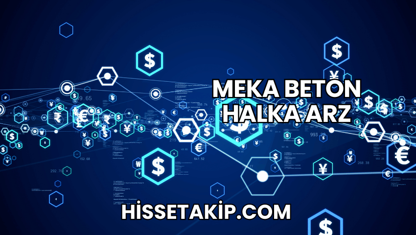 Meka Beton Halka Arz