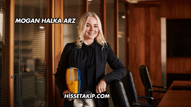 Mogan Halka Arz