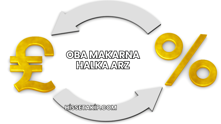 Oba Makarna Halka Arz