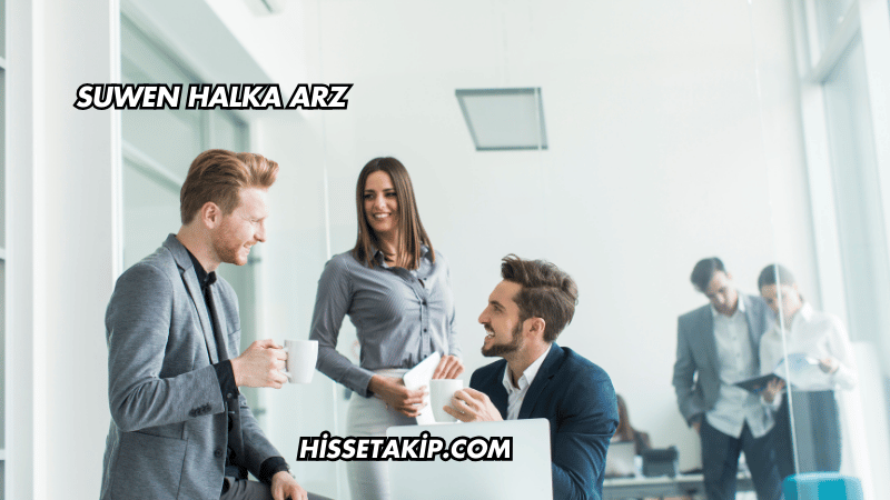 Suwen Halka Arz
