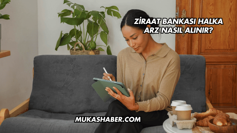 Ziraat Bankası Halka Arz Nasıl Alınır?