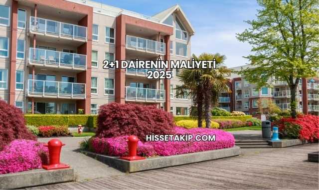 2+1 Dairenin Maliyeti 2025
