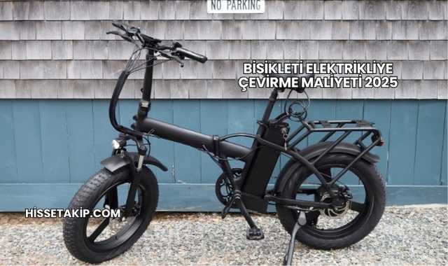 Bisikleti Elektrikliye Çevirme Maliyeti 2025