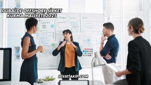Dubai'de Offshore Şirket Kurma Maliyeti 2025