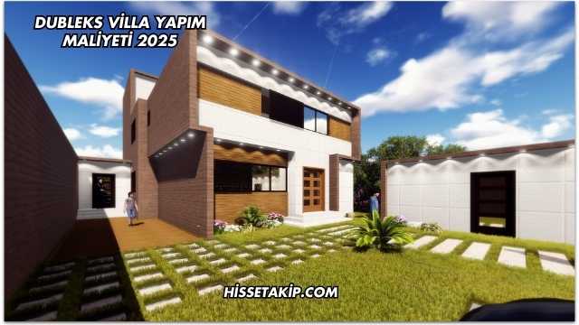 Dubleks Villa Yapım Maliyeti 2025