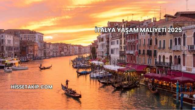 İtalya Yaşam Maliyeti 2025