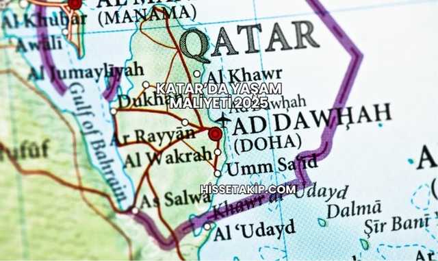 Katar’da Yaşam Maliyeti 2025