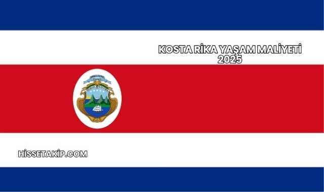Kosta Rika Yaşam Maliyeti 2025