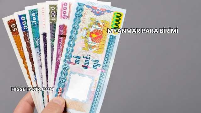 Myanmar Para Birimi