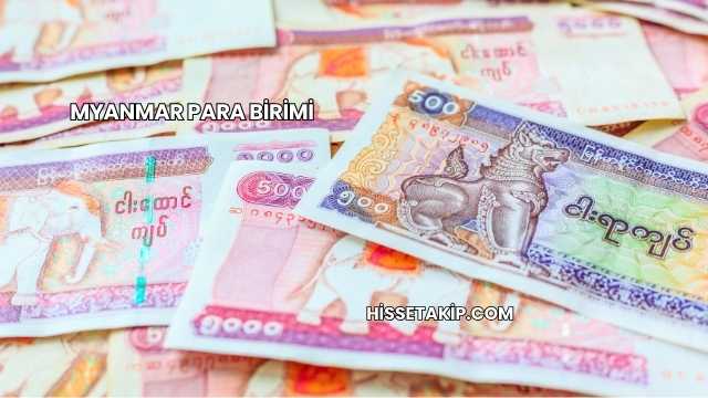 Myanmar Para Birimi