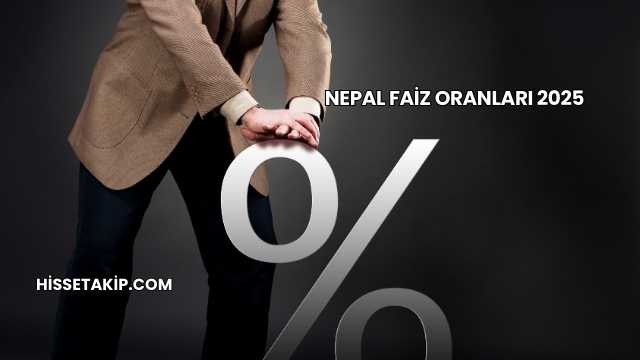 Nepal Faiz Oranları 2025