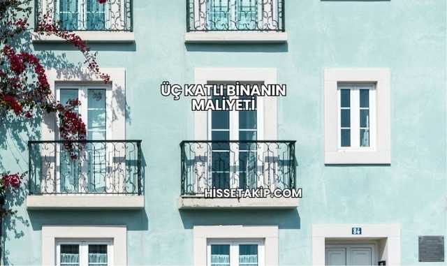 Üç Katlı Binanın Maliyeti