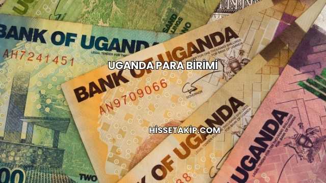 Uganda Para Birimi