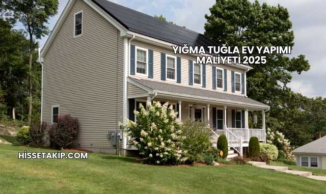 Yığma Tuğla Ev Yapımı Maliyeti 2025