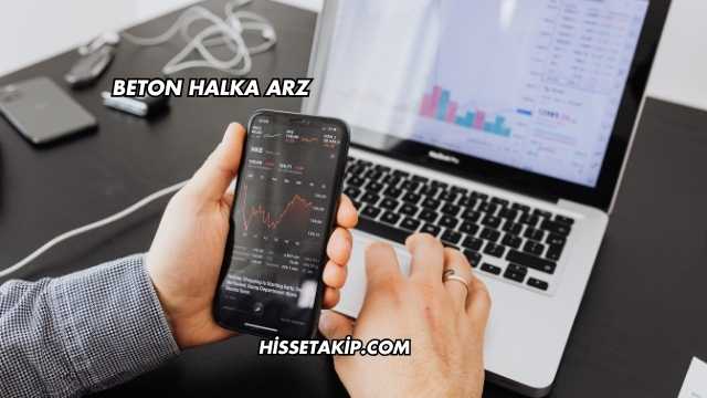 Beton Halka Arz