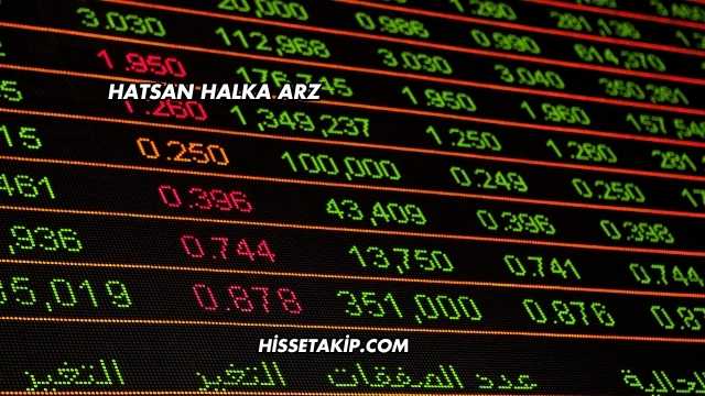 Hatsan Halka Arz