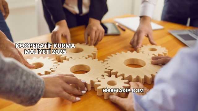 Kooperatif Kurma Maliyeti 2025