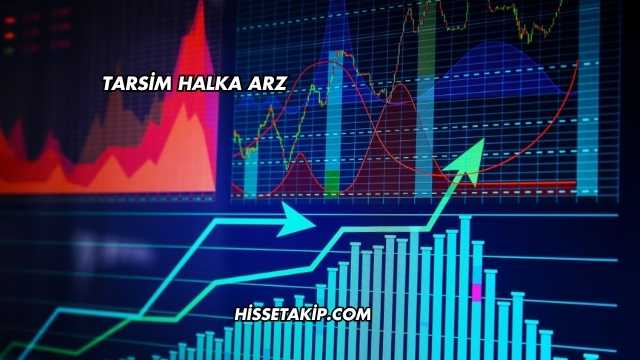 Tarsim Halka Arz
