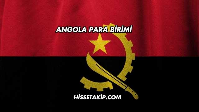 Angola Para Birimi