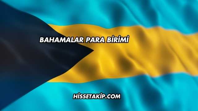 Bahamalar Para Birimi