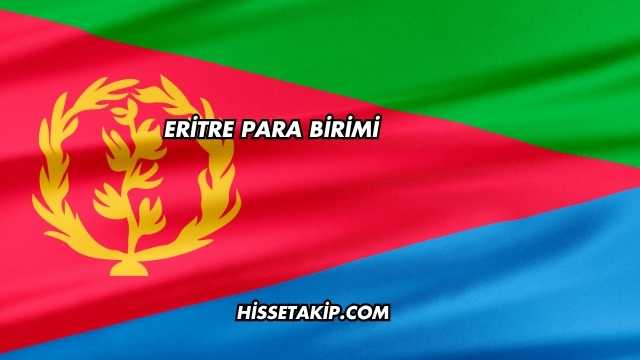 Eritre Para Birimi