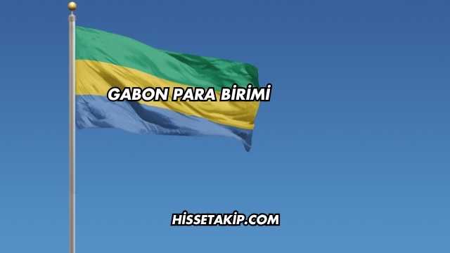 Gabon Para Birimi