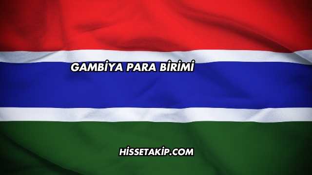 Gambiya Para Birimi