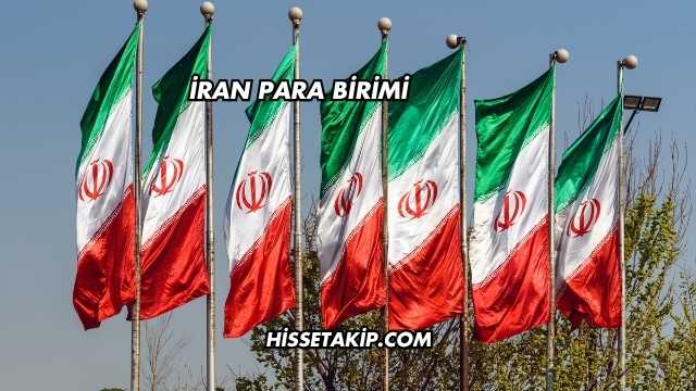 İran Para Birimi