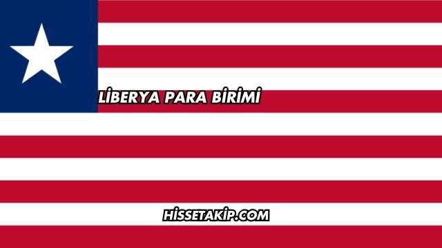 Liberya Para Birimi