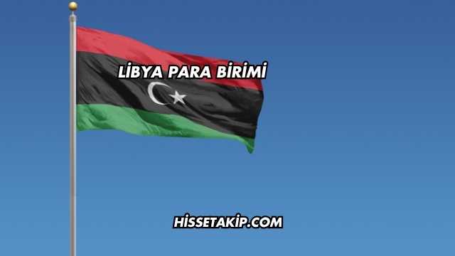 Libya Para Birimi