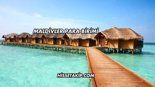 Maldivler Para Birimi