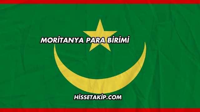 Moritanya Para Birimi