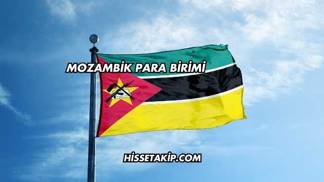 Mozambik Para Birimi
