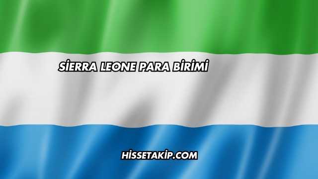Sierra Leone Para Birimi