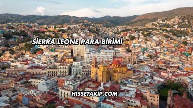 Sierra Leone Para Birimi