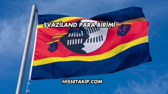 Svaziland Para Birimi