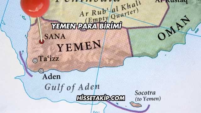 Yemen Para Birimi