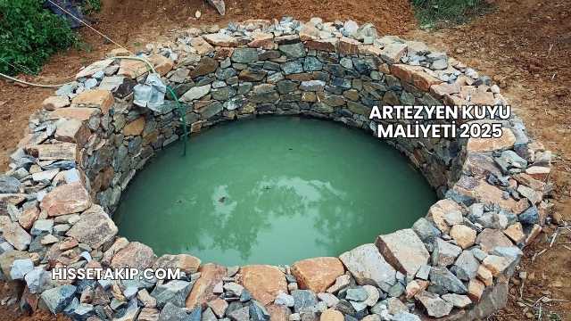 Artezyen Kuyu Maliyeti 2025