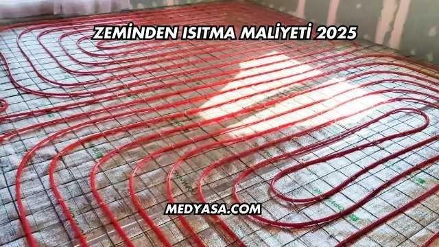 Zeminden Isıtma Maliyeti 2025